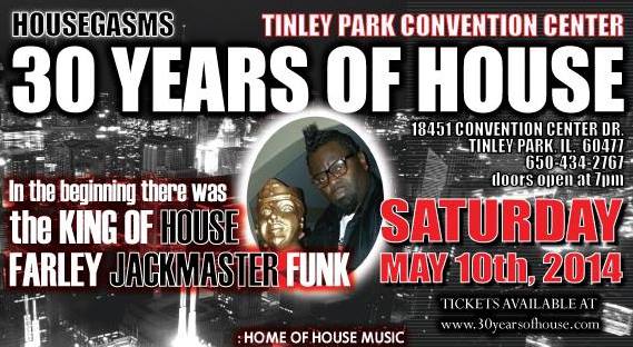 Farley's 30 Years of House 05_10_14